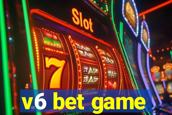 v6 bet game